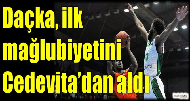 Daçka, ilk mağlubiyetini Cedevita'dan aldı