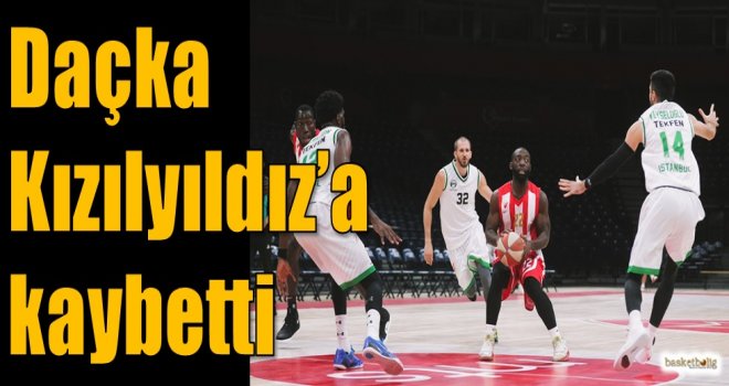 Daçka, Kızılyıldız'a kaybetti
