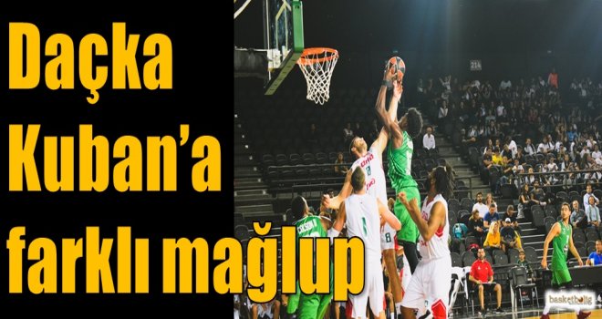 Daçka, Kuban'a farklı mağlup