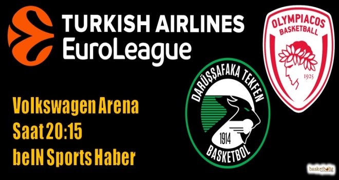 Daçka, Olympiacos'u konuk ediyor