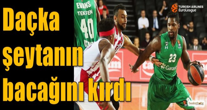 Daçka, şeytanın bacağını kırdı