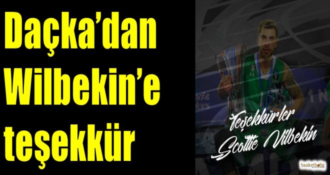 Daçka'dan Wilbekin'e teşekkür