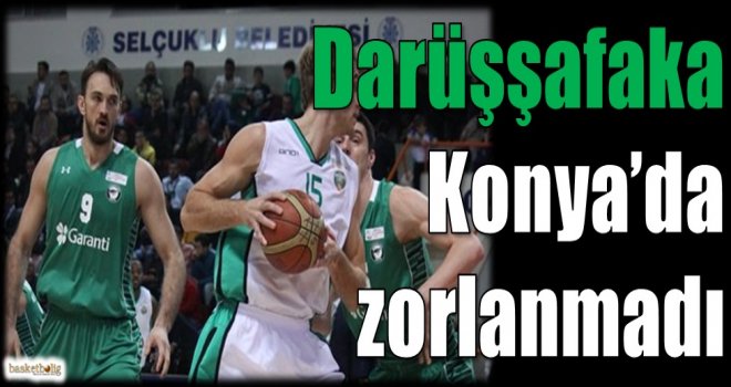 Darüşşafaka Doğuş Konya'da zorlanmadı