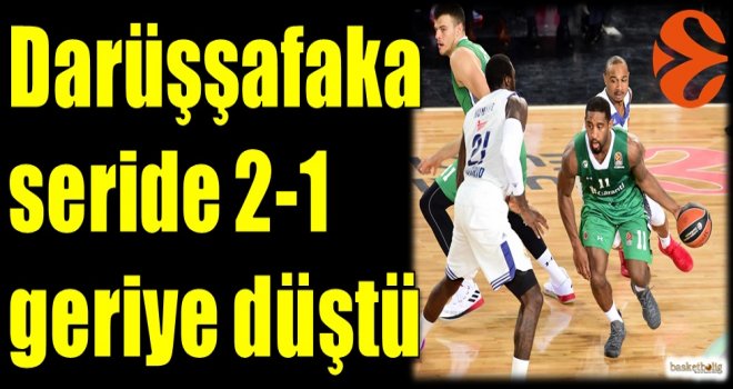 Darüşşafaka Doğuş seride 2-1 geriye düştü