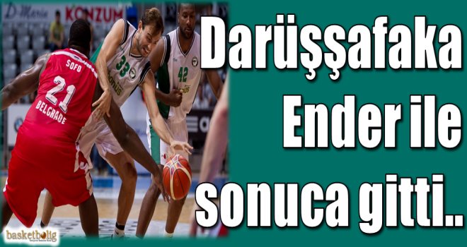 Darüşşafaka Ender ile kazandı...