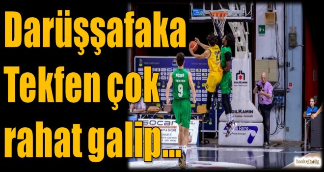 Darüşşafaka Tekfen çok rahat galip