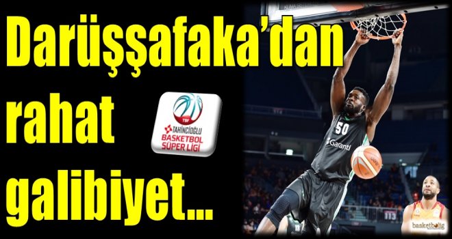 Darüşşafaka'dan rahat galibiyet