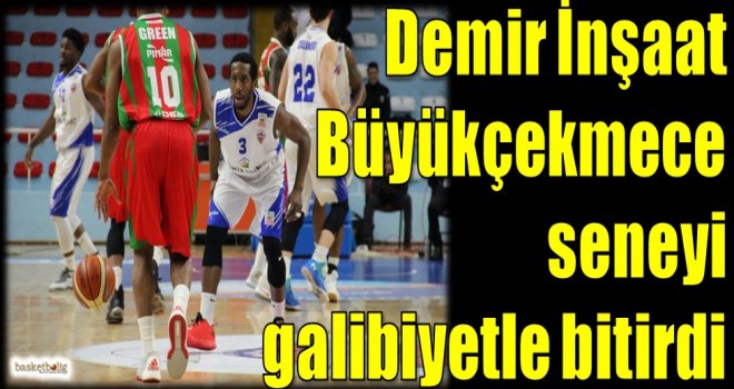 Demir İnşaat Büyükçekmece seneyi galibiyetle bitirdi