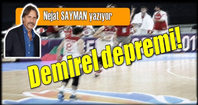 Demirel depremi!