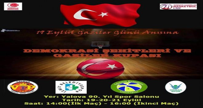 Demokrasi Şehitleri ve Gaziler Kupası 19 Eylül'de başlıyor