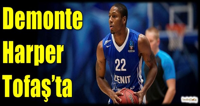 Demonte Harper Tofaş'ta