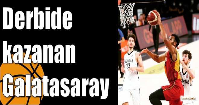 Derbide kazanan Galatasaray