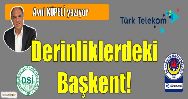 Derinliklerdeki Başkent(!)