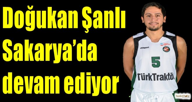 Doğukan Şanlı, Sakarya Büyükşehir'de devam ediyor