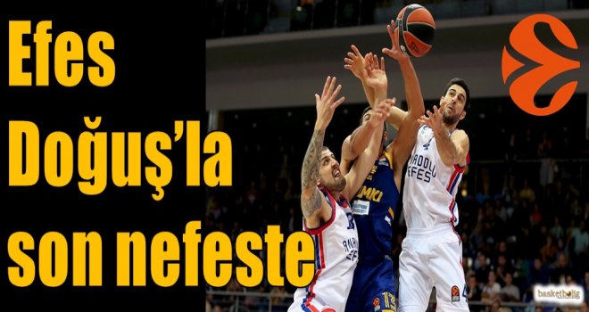 Efes, Doğuş'la son nefeste