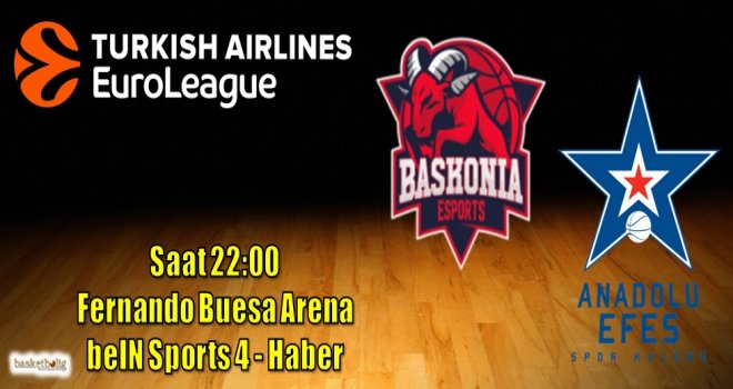 Efes, Euroleague serüvenini Baskonia deplasmanında tamamlıyor