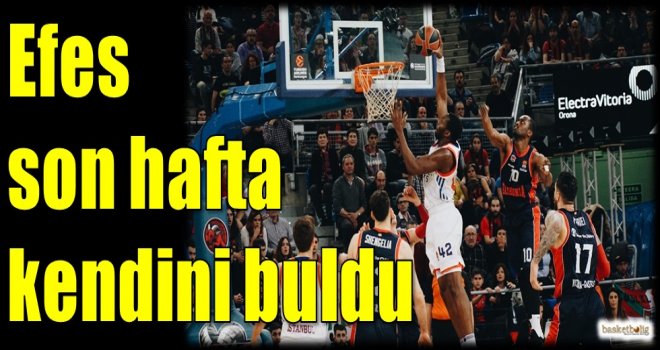 Efes son hafta kendini buldu