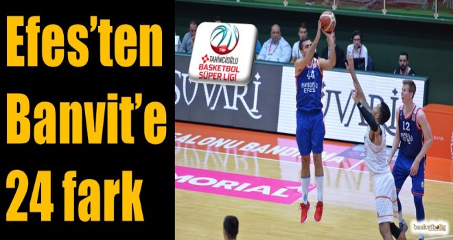 Efes'ten Banvit'e 24 fark