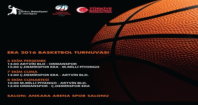 ERA 2016 Basketbol Turnuvası başlıyor
