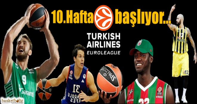 Euroleague'de 10.hafta başlıyor