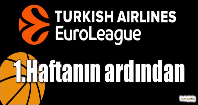 Euroleague'de 1.haftanın ardından