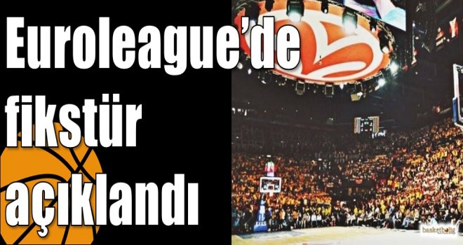 Euroleague?de fikstür  açıklandı