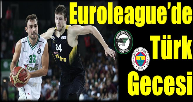 Euroleague'de Türk Gecesi...