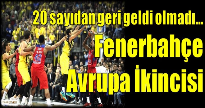 Fenerbahçe Avrupa İkincisi...