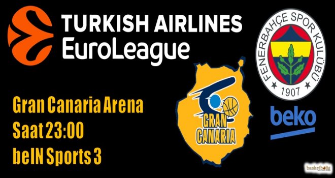 Fenerbahçe Beko, Gran Canaria deplasmanında