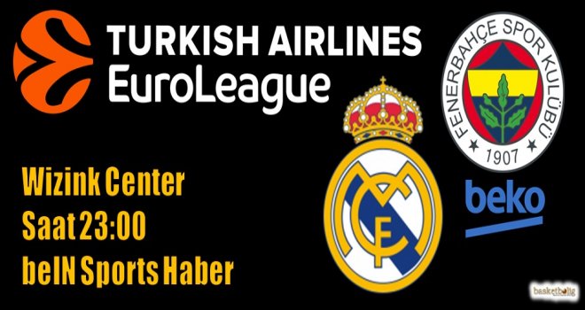 Fenerbahçe Beko, Real Madrid deplasmanında