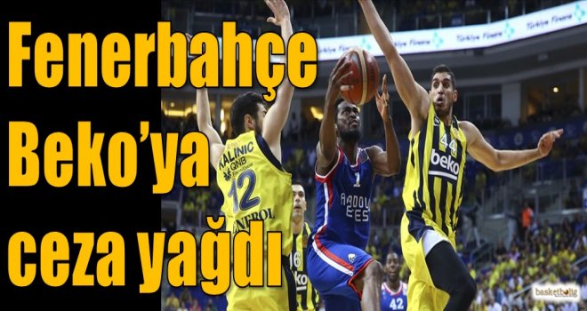 Fenerbahçe Beko'ya ceza yağdı