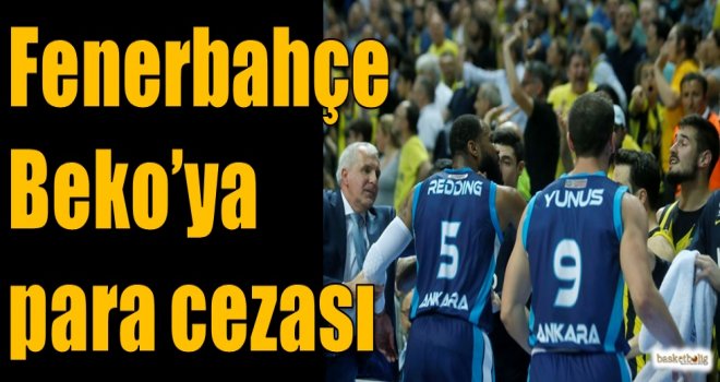 Fenerbahçe Beko'ya para cezası
