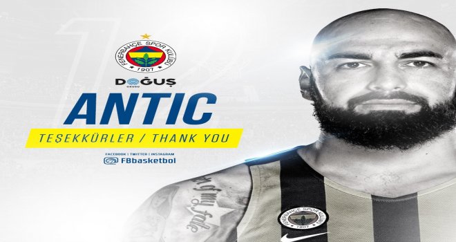 Fenerbahçe Doğuş'tan Antic'e teşekkür