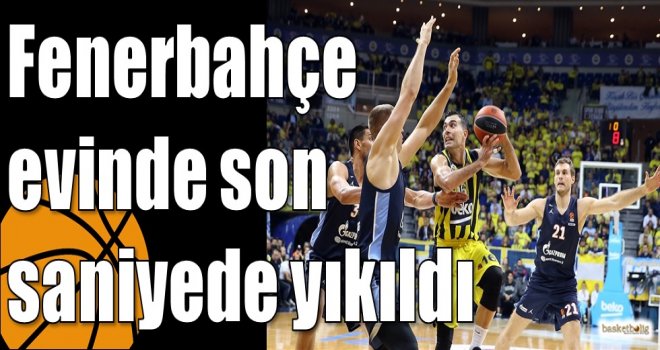 Fenerbahçe evinde son saniyede yıkıldı