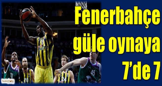 Fenerbahçe güle oynaya 7'de 7