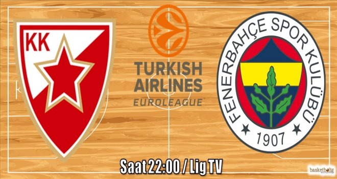 Fenerbahçe, Kızılyıldız karşısında galibiyet arıyor