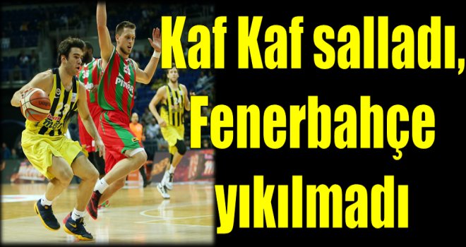 Pınar Karşıyaka salladı; Fenerbahçe yıkılmadı