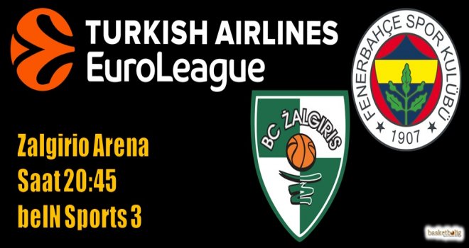 Fenerbahçe, Zalgiris karşısında