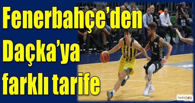 Fenerbahçe'den Daçka'ya farklı tarife