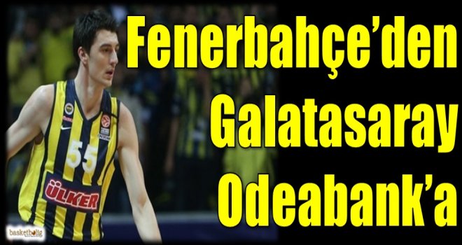 Fenerbahçe'den Galatasaray'a
