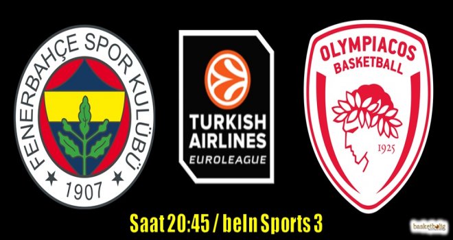 Fenerbahçe'nin konuğu Olympiacos