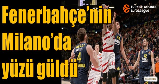 Fenerbahçe'nin Milano'da yüzü güldü