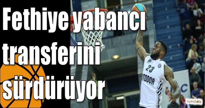 Fethiye yabancı transferini sürdürüyor