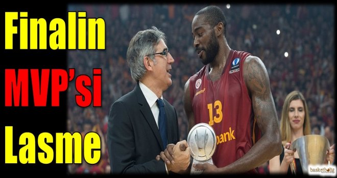 Finalin MVP'si Lasme