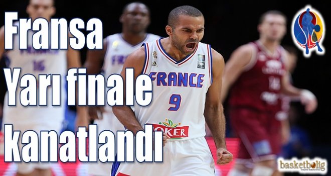 Fransa, yarı finale kanatlandı