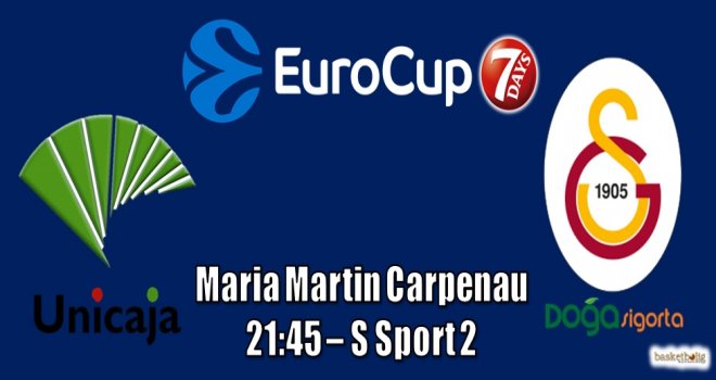 Galatasaray Doğa Sigorta, Unicaja Malaga'ya konuk oluyor