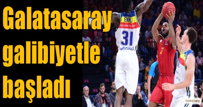 Galatasaray galibiyetle başladı