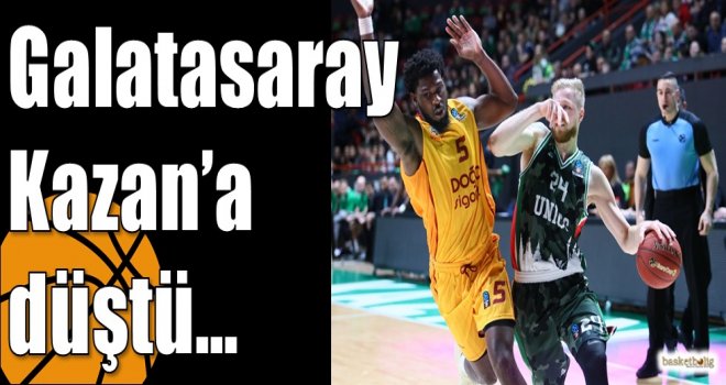 Galatasaray Kazan?a düştü?