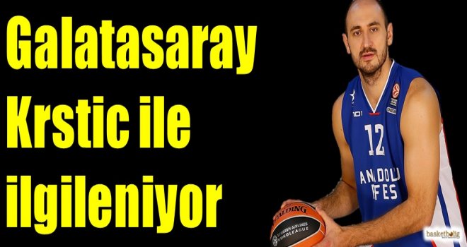 Galatasaray, Krstic ile ilgileniyor
