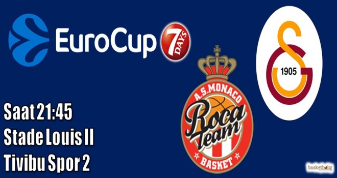 Galatasaray, Monaco deplasmanında